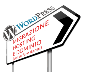 come migrare wordpress hosting e dominio
